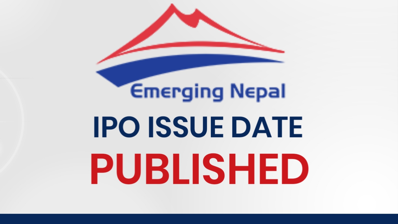 Emerging Nepal Limited issuing IPO to the public from Magh 26