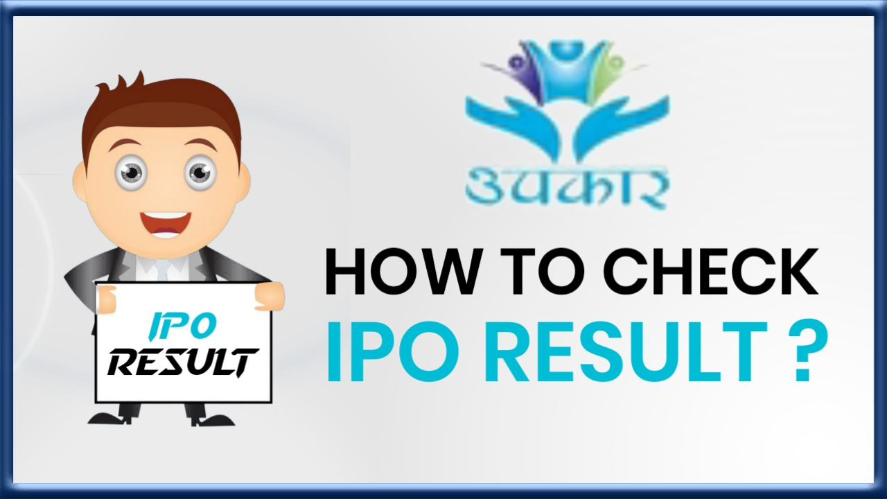 How to check Upakar Laghubitta IPO Result !