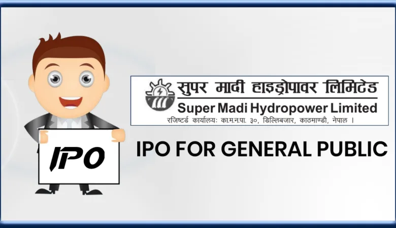 Super Madi Hydropower Issuing IPO to General Public from Magh 9