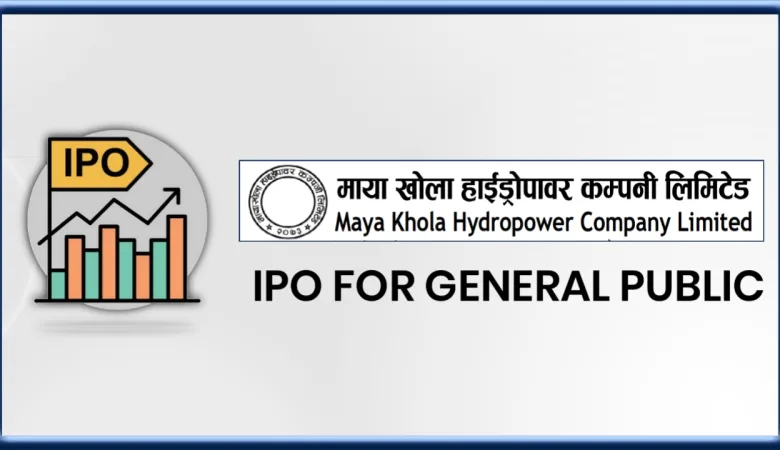 Maya Khola Hydropower Issuing IPO to General Public from Magh 13